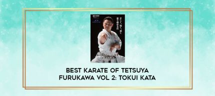 BEST KARATE OF TETSUYA FURUKAWA VOL 2: TOKUI KATA digital courses