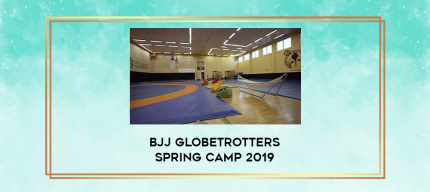 BJJ Globetrotters Spring Camp 2019 digital courses