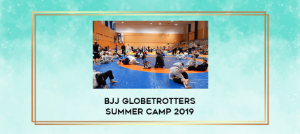 BJJ Globetrotters Summer Camp 2019 digital courses