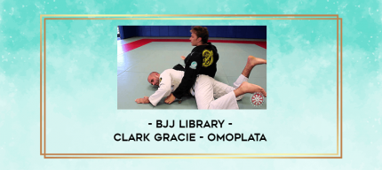 BJJ Library - Clark Gracie - Omoplata digital courses