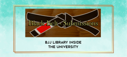 BJJ Library Inside the University digital courses