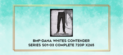 BMF-Dana Whites Contender Series S01-03 Complete 720p x265 digital courses