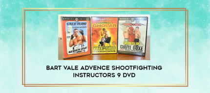 Bart Vale Advence Shootfighting Instructors 9 DVD digital courses