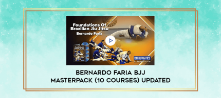 Bernardo Faria BJJ Masterpack (10 courses) Updated digital courses