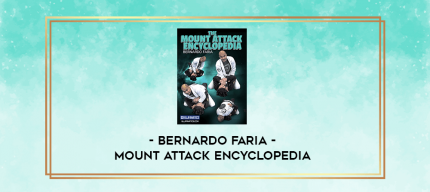 Bernardo Faria - Mount Attack Encyclopedia digital courses