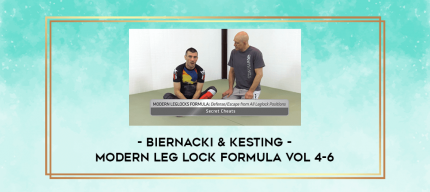 Biernacki & Kesting - Modern Leg Lock Formula Vol 4-6 digital courses