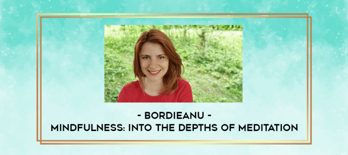 Bordieanu - Mindfulness: Into The Depths Of Meditation digital courses