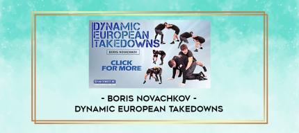 Boris Novachkov - Dynamic European Takedowns digital courses