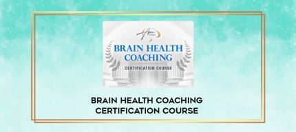 Brain Health Coaching Certification Course digital courses
