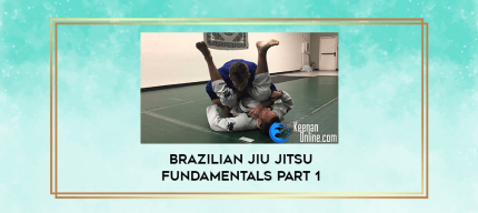 Brazilian Jiu Jitsu Fundamentals Part 1 digital courses