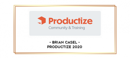 Brian Casel - Productize 2020 digital courses
