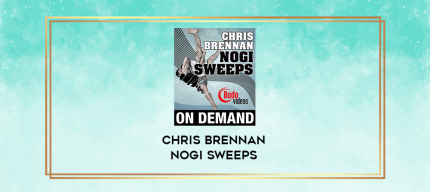 CHRIS BRENNAN NOGI SWEEPS digital courses