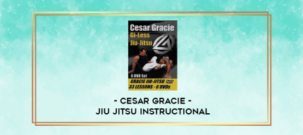 Cesar Gracie - Jiu Jitsu Instructional digital courses