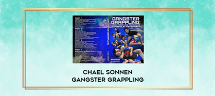 Chael Sonnen  Gangster Grappling digital courses