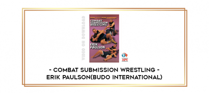Combat Submission Wrestling-Erik Paulson(Budo International) digital courses