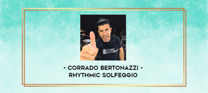 Corrado Bertonazzi - Rhythmic Solfeggio digital courses