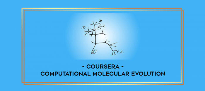 Coursera - Computational Molecular Evolution digital courses