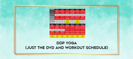 DDP Yoga (Just the DVD and workout schedule) digital courses