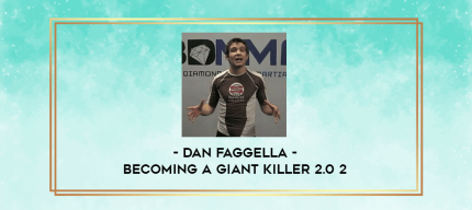 Dan Faggella - Becoming A Giant Killer 2.0 2 digital courses