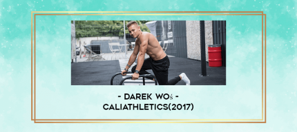 Darek Woś - Caliathletics(2017) digital courses