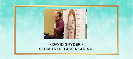 David Snyder - Secrets of Face Reading digital courses