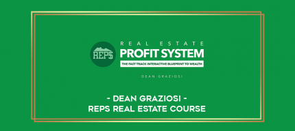 Dean Graziosi - REPS Real Estate Course digital courses
