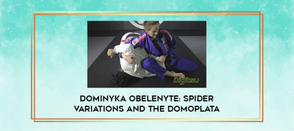 Dominyka Obelenyte: Spider Variations and the Domoplata digital courses