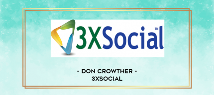 Don Crowther - 3XSocial digital courses