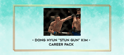 Dong Hyun "Stun Gun" Kim - Career Pack digital courses