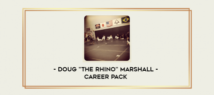 Doug "The Rhino" Marshall - Career Pack digital courses