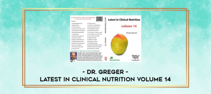 Dr. Greger - Latest in Clinical Nutrition Volume 14 digital courses
