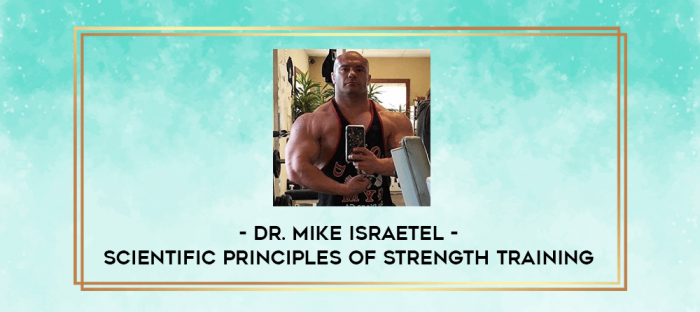 Dr. Mike Israetel - Scientific Principles Of Strength Training digital courses