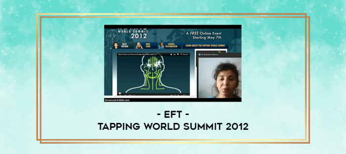 EFT - Tapping World Summit 2012 digital courses
