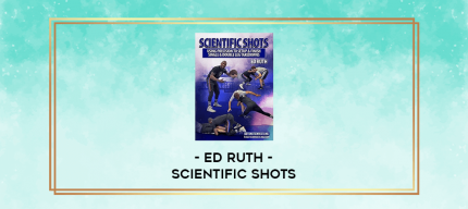 Ed Ruth - Scientific Shots digital courses