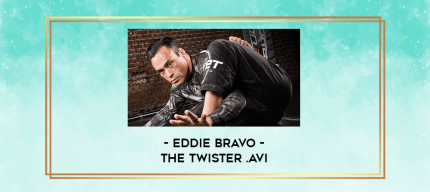 Eddie Bravo - The Twister .avi digital courses