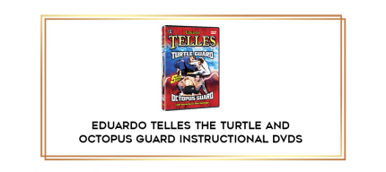 Eduardo Telles The Turtle and Octopus Guard Instructional DVDs digital courses