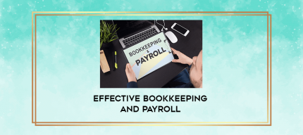 Effective Bookkeeping and Payroll digital courses