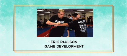 Erik Paulson - Game Development digital courses