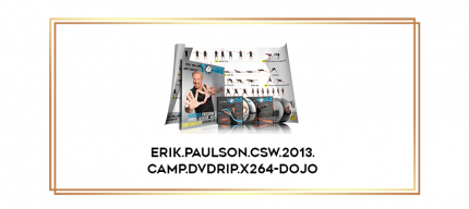 Erik.Paulson.CSW.2012.Camp.DVDRip.x264-DOJO digital courses