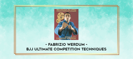 Fabrizio Werdum - BJJ Ultimate Competition Techniques digital courses