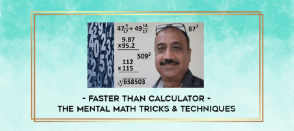 Faster than Calculator - The Mental Math Tricks & Techniques digital courses