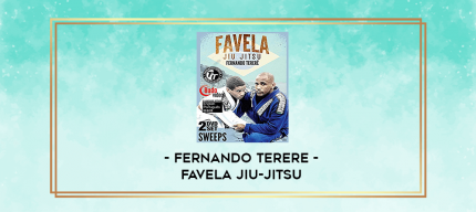 Fernando Terere - Favela Jiu-Jitsu digital courses