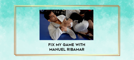 Fix My Game With Manuel Ribamar digital courses