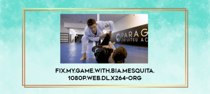 Fix.My.Game.With.Bia.Mesquita.1080p.WEB.DL.x264-ORG digital courses