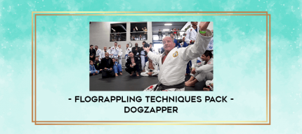 FloGrappling Techniques Pack - Dogzapper digital courses