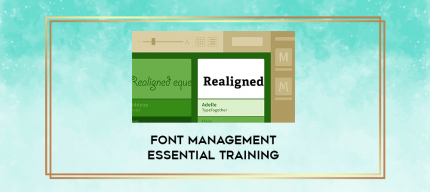 Font Management Essential Training digital courses