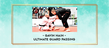 Gavin Hain - Ultimate Guard Passing digital courses