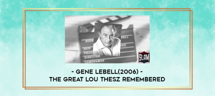 Gene LeBell(2006) - The Great Lou Thesz Remembered digital courses