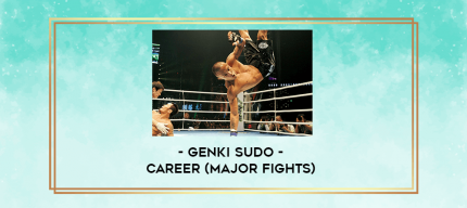 Genki Sudo - Career (Major Fights) digital courses