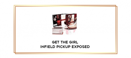 Get The Girl Infield Pickup Exposed digital courses